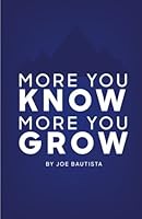 More You Know More You Grow 1539300153 Book Cover