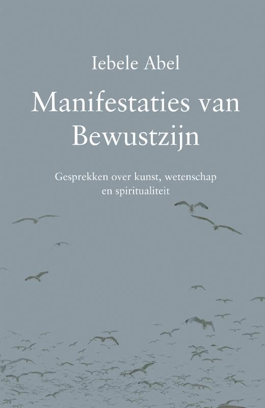 Manifestations de la conscience spiritualité science art essai philosophique