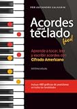 Acordes en el teclado fácil: Aprende a tocar, leer y escribir acordes con Cifrado Americano