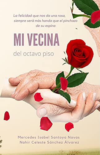  Mi vecina del octavo piso (Spanish Edition)