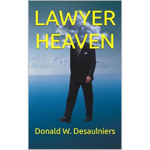 LAWYER HEAVEN by Donald W. Desaulniers episode artwork