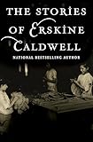 The Stories of Erskine Caldwell