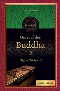 Paperback Ordet af den Buddha - 2: Digha Nikāya - 2 [Danish] Book