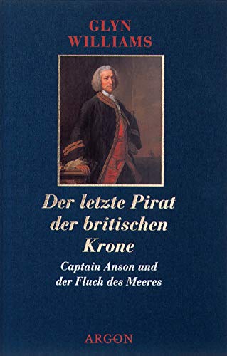 Der letzte Pirat der englischen Krone: Captain Anson und der Fluch des Meeres für 2,98 EUR bei amazon.de Bild: Der letzte Pirat der englischen Krone: Captain Anson und der Fluch des Meeres für 2,98 EUR bei amazon.de