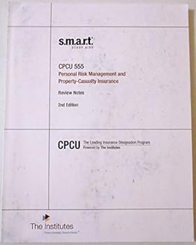 Paperback SMART Study Aids (Review Notes and Flash Cards) for CPCU 555 Personal Risk Management and Property-Casuality Insurance, 2nd edition Book