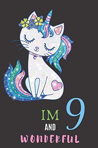Im 9 And Wonderful Girls Birthday Journal #TOP30