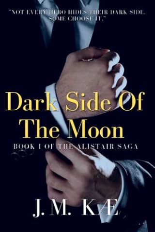 Dark Side Of The Moon: Book I Of The Alistair Saga