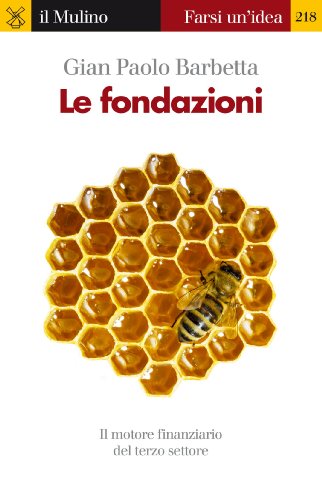 Le fondazioni (Farsi un'idea Vol. 218