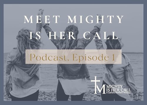 Meet Mighty Is Her Call
