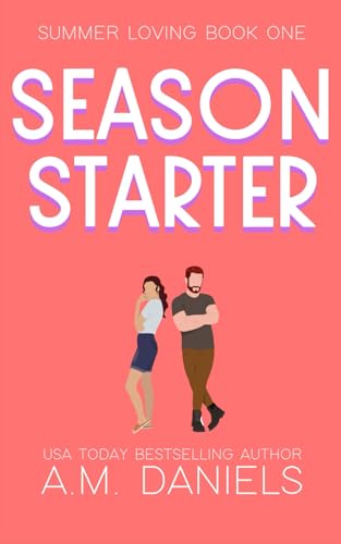 Season Starter: Summer Loving Book One