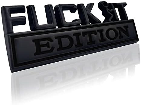 Car Exterior Emblems Badge 3D Sticker Decal, Fuck-IT Edition Emblem 3D Fender Badge Decal Car Truck Replacement, Fit for All Cars (Black)