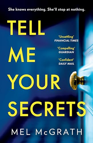 Tell Me Your Secrets: A chilling psychological suspense novel of buried truths and shocking revelations, perfect for fans of Lisa Jewell!