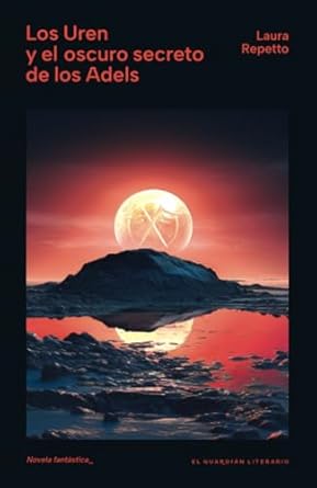 Amazon: Los Uren y el oscuro secreto de los Adels: 9789878346786