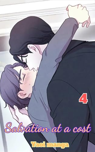 Salvation at a cost vol 4: Yaoi manga (English Edition)