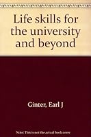 Life Skills for the University And Beyond 0757521983 Book Cover