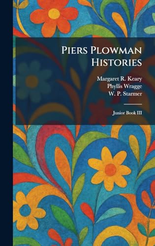 Piers Plowman Histories: Junior Book III