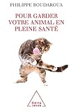  Pour garder votre animal en pleine santé (VIE PRATIQUE)