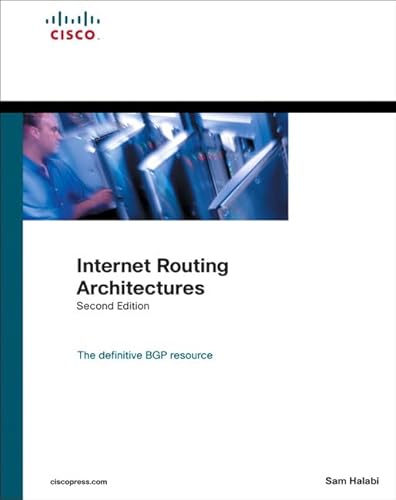 Compare Textbook Prices for Internet Routing Architectures 2 Edition ISBN 8601415765359 by Halabi, Sam