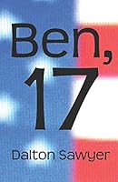 Ben, 17 1980666881 Book Cover