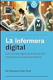  La Infermera Digital: Com la Intel.ligència artificial (IA) Transforma la nostra Professió