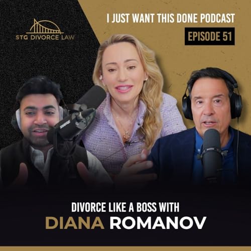 Divorce Like a Boss with Diana Romanov | EP 51