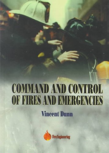 [(Command and Control of Fires and Emergencies)] [By (author) Vincent Dunn] published on (September, 1999)