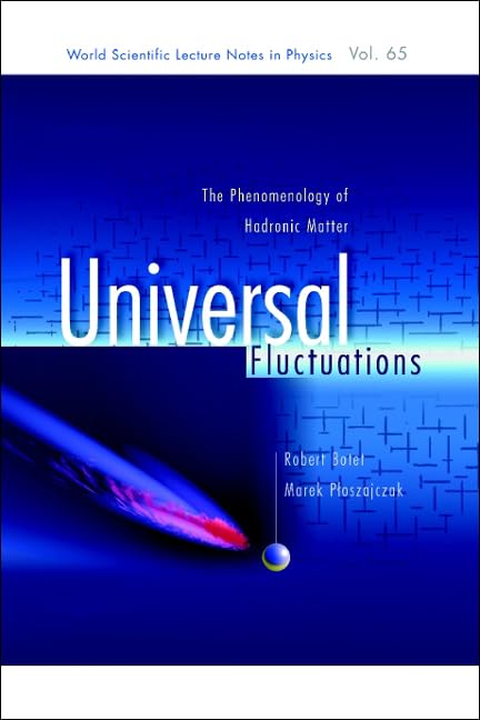 Universal Fluctuations: The Phenomenology of Hadronic Matter-Wow! eBook
