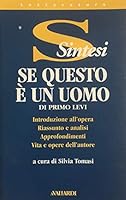 Se Questo È Un Uomo Di Primo Levi: [Introduzione All'opera, Riassunto E Analisi, Approfondimenti, Vita E Opere Dell'autore] 8882116859 Book Cover