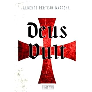 Deus Vult Audiolibro Por Alberto Pertejo-Barrena arte de portada