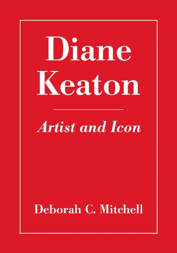 Diane Keaton: Artist and Icon (English Edition)