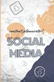 Content Marketing Notebook .Social media planner for influencers: Any Year Social Media Planner,social media planner real estate, social media planner ... of All Your Accounts,Large (6 x 9 inches)