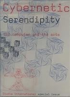 Cybernetic serendipity: The computer and the arts B0007JAI5Q Book Cover