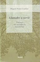 Llamados a servir: Teología del sacerdocio ministerial 8425421748 Book Cover