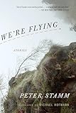 We're Flying: Stories