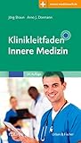  Klinikleitfaden Innere Medizin: Mit Zugang zur Medizinwelt