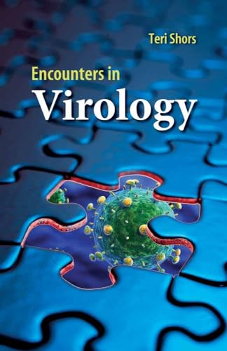Encounters in Virology: .