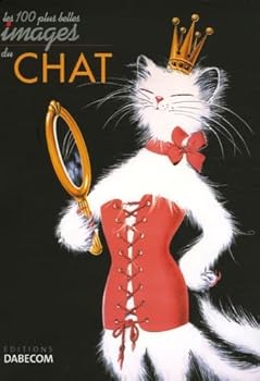 Paperback Les cent plus belles Images du Chat Book