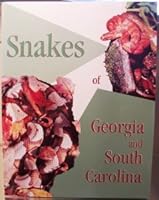 SNAKES OF GEORGIA AND SOUTH CAROLINA. B0013LO1JG Book Cover