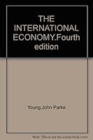 THE INTERNATIONAL ECONOMY.Fourth edition B0129OPMC0 Book Cover
