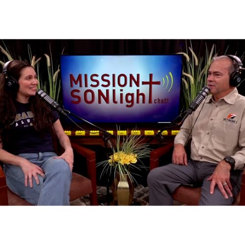 Mission SONlight Chatt Season 3 Ep. 37 Loanna Mara - UNADECA Alum