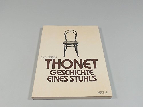 Preisvergleich Produktbild Thonet. Geschichte eines Stuhls
