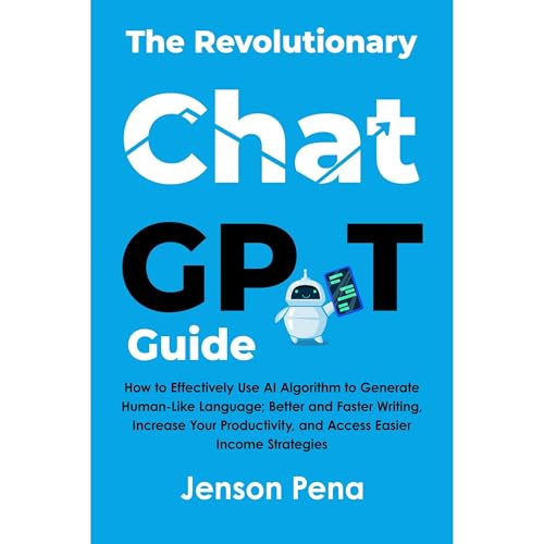 The Revolutionary Chat GPT Guide Audiolibro Por Jenson Pena arte de portada