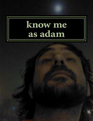 know me as adam: lit and why