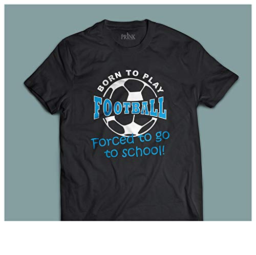 Image of Prink Born to Play Football Printed T-shirts | Tees for Men | Black Cotton Tshirts | T-shirts for Football Player | Football Theme T-shirt for Boys |