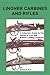 Lindner Carbines and Rifles: A Collectors Guide to The Rarest Civil War Breech Loading Firearms
