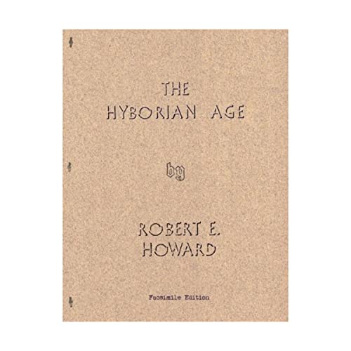 The Hyborian Age - Facsimile Edition 069244758X Book Cover