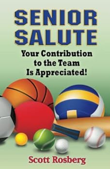 Paperback Senior Salute: Your Contribution to the Team Is Appreciated! Book