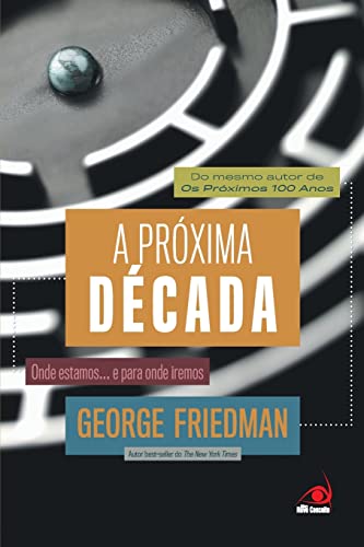 A próxima década