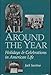 All Around the Year: Holidays and Celebrations in American Life