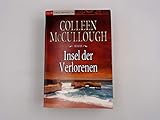 Colleen McCullough: Insel der Verlorenen - Colleen McCullough